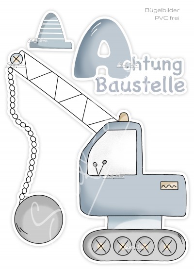 Bügelbild PVC frei Achtung Baustelle XL ABRISSBIRNE